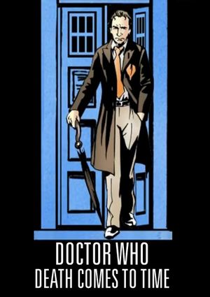Doctor Who: Death Comes to Time's poster