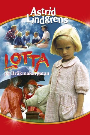 Lotta på Bråkmakargatan's poster