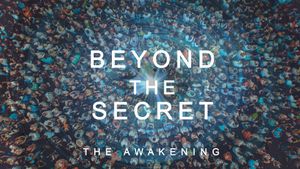 Beyond The Secret: The Awakening's poster