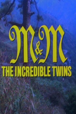 M&M, the Incredible Twins's poster