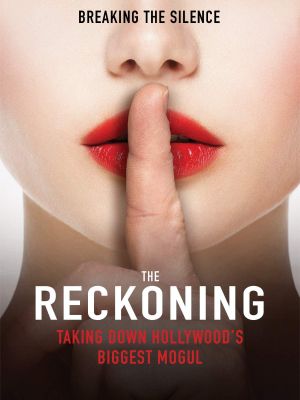 The Reckoning: Hollywood's Worst Kept Secret's poster
