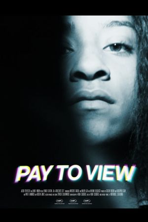 Pay To View's poster