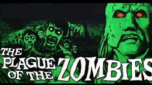 The Plague of the Zombies's poster