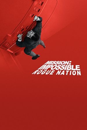 Mission: Impossible - Rogue Nation's poster