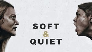 Soft & Quiet's poster