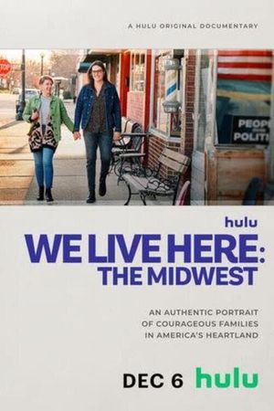 We Live Here: The Midwest's poster