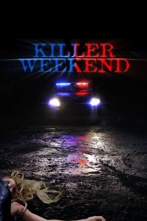 Killer Weekend's poster