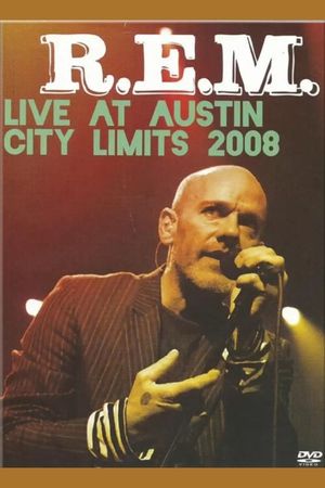 R.E.M. Live from Austin, TX's poster