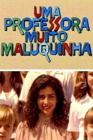 Uma Professora Muito Maluquinha's poster
