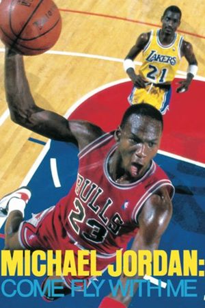 Michael Jordan: Come Fly with Me's poster