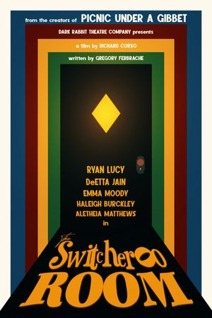 The Switcheroo Room's poster