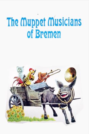 The Muppet Musicians of Bremen's poster