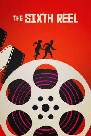 The Sixth Reel's poster
