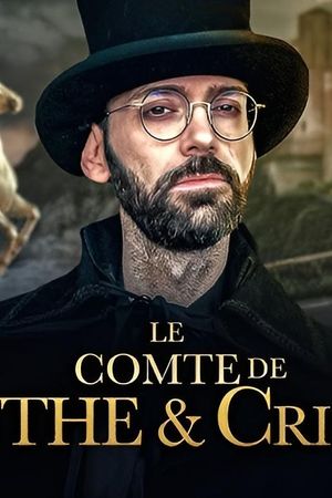 La véritable histoire du Comte de Menthe et Cristaux's poster