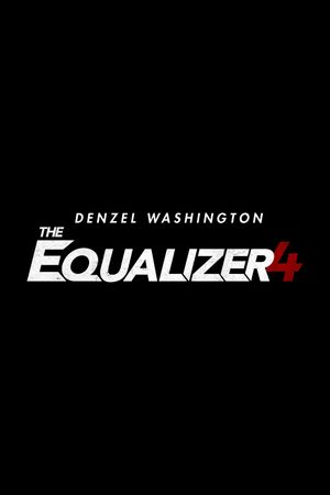 The Equalizer 4's poster