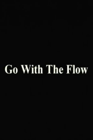 Go with the Flow's poster