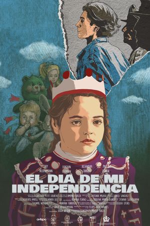 El Día de mi Independencia's poster
