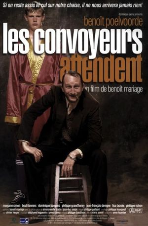 Les convoyeurs attendent's poster