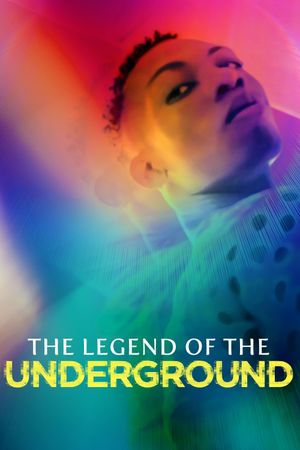 The Legend of the Underground's poster