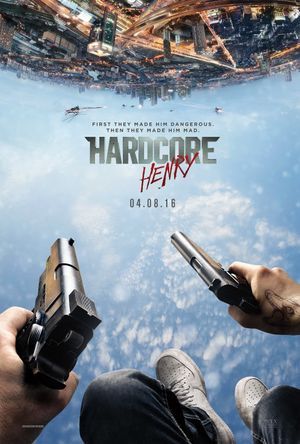 Hardcore Henry's poster