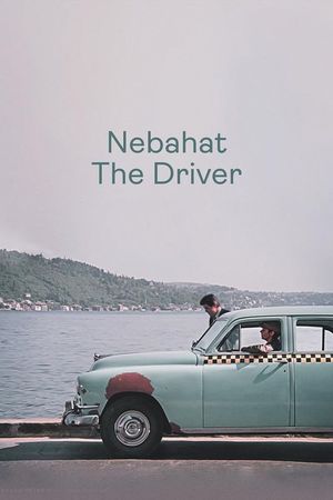 Soför Nebahat's poster