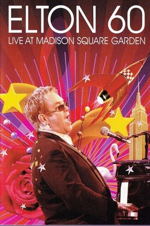 Elton 60: Live At Madison Square Garden's poster