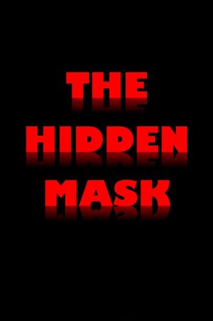 The Hidden Mask's poster
