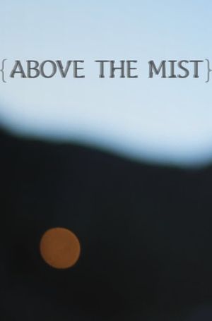 Above the Mist's poster image