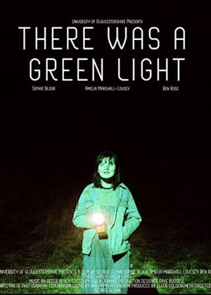 There Was A Green Light's poster image