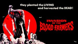 Invasion of the Blood Farmers's poster