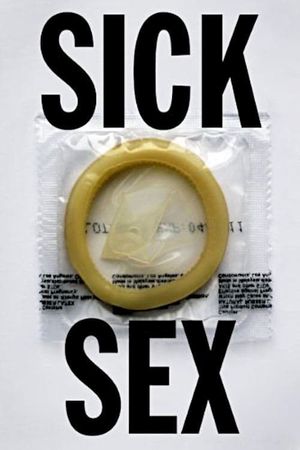Sick Sex's poster