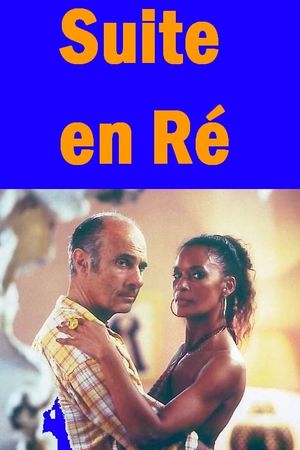 Suite en Ré's poster
