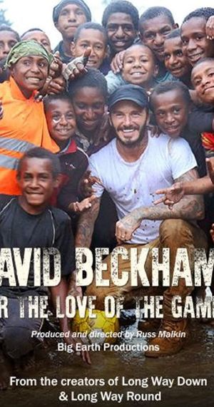 David Beckham: For The Love Of The Game's poster