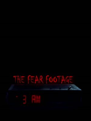 The Fear Footage: 3AM's poster image