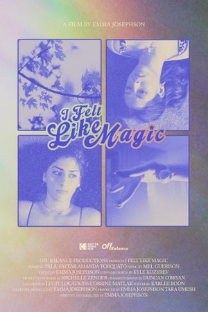 I Felt Like Magic's poster