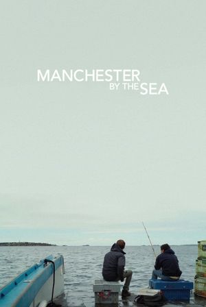 Manchester by the Sea's poster