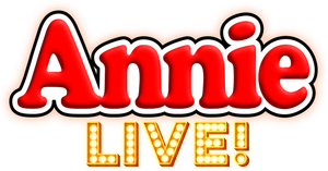 Annie Live!'s poster