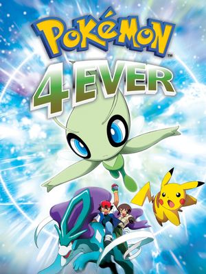 Pokemon 4Ever: Celebi - Voice of the Forest's poster