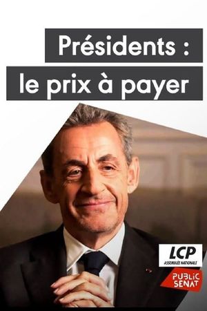 Président : le prix à payer - Face à la rue's poster