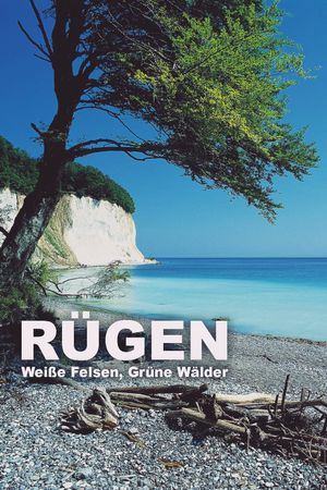 Rügen - Weiße Felsen, grüne Wälder's poster image