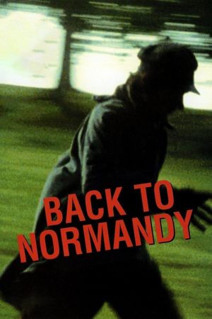 Back to Normandy's poster