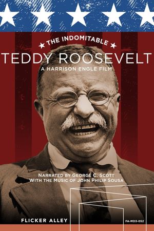 The Indomitable Teddy Roosevelt's poster