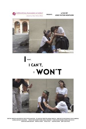 I Want, I Can't, I Won't's poster