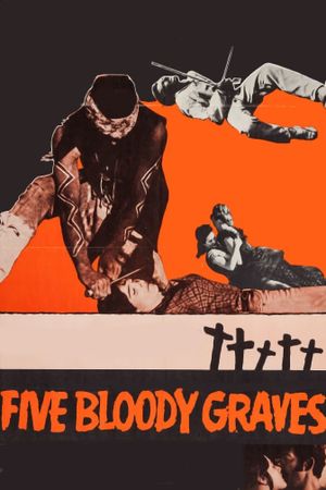 Five Bloody Graves's poster