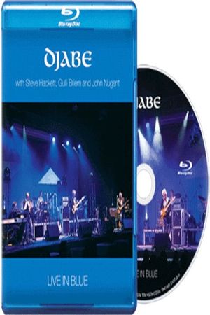 Djabe - Live in Blue with Steve Hackett, Gulli Briem and John Nugent's poster