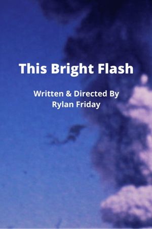 This Bright Flash's poster image