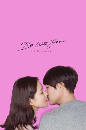 Be With You's poster