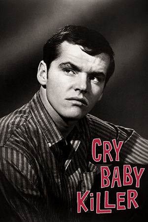The Cry Baby Killer's poster