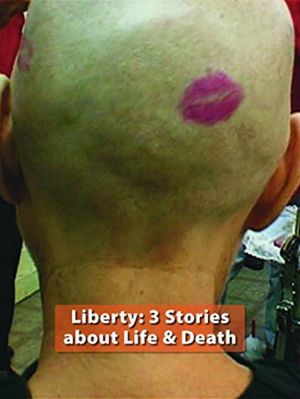 Liberty: 3 Stories About Life & Death's poster