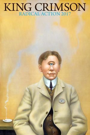 King Crimson: Radical Action to Unseat the Hold of Monkey Mind's poster